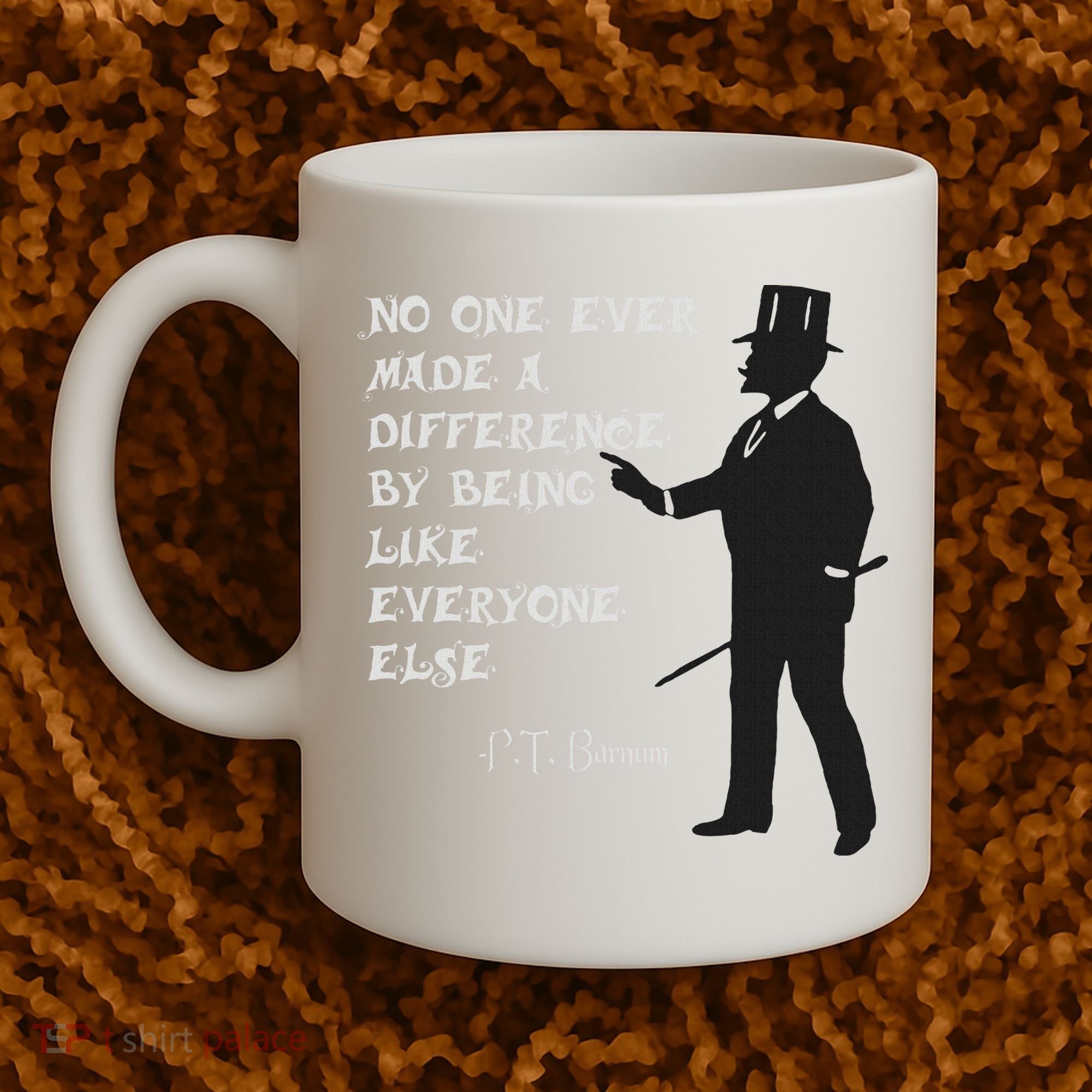 Circus Pt Barnum Ringmaster Quote No One Ever Made Coffee Mug