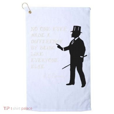 Circus Pt Barnum Ringmaster Quote No One Ever Made Golf Towel