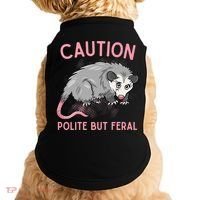 CAUTION POLITE BUT FERAL Funny Opossum Doggie Tank thumb 0