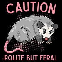 CAUTION POLITE BUT FERAL Funny Opossum Coffee Mug thumb 5