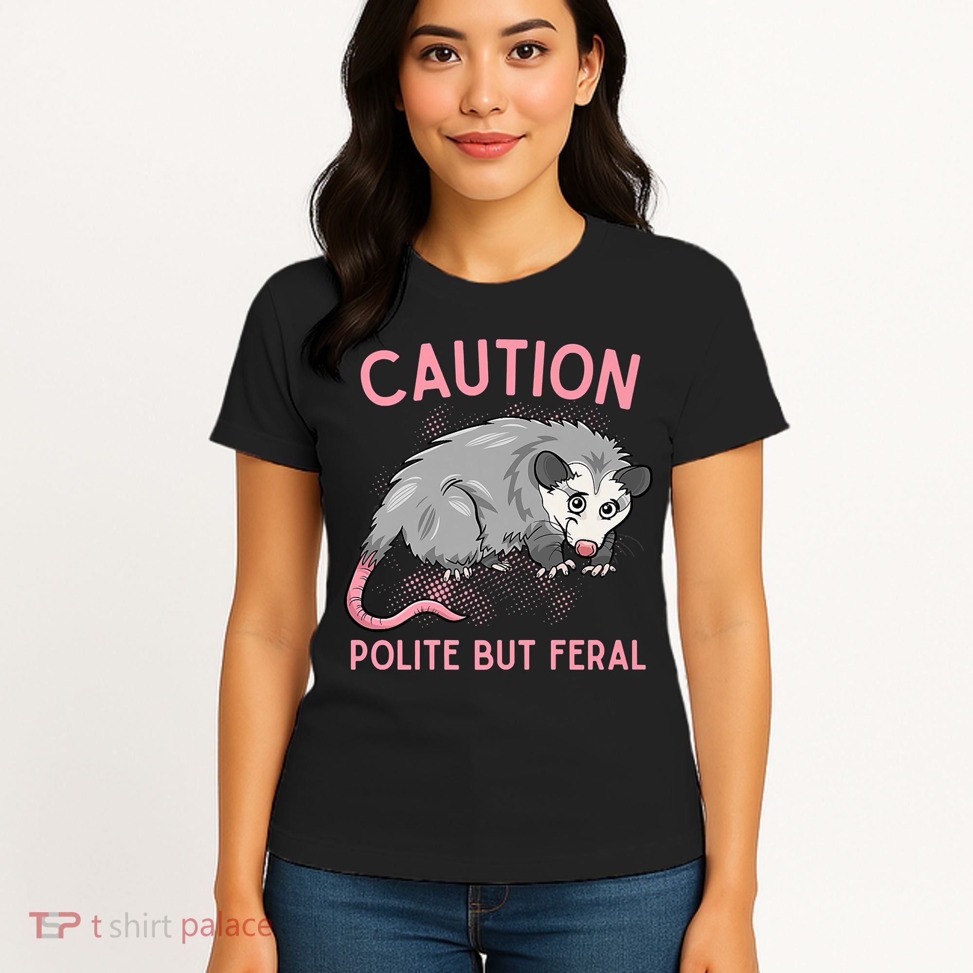 CAUTION POLITE BUT FERAL Funny Opossum Women's T-Shirt