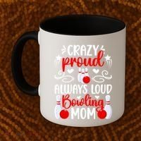 Crazy Proud Bowling Mom Of A Bowler Mama Bowling Mother Meaningful Gift Coffee Mug thumb 2