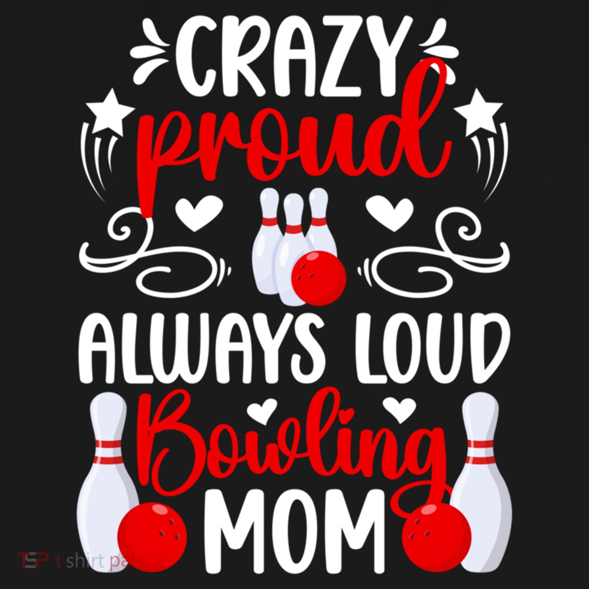 Crazy Proud Bowling Mom Of A Bowler Mama Bowling Mother Meaningful Gift Pajama Set