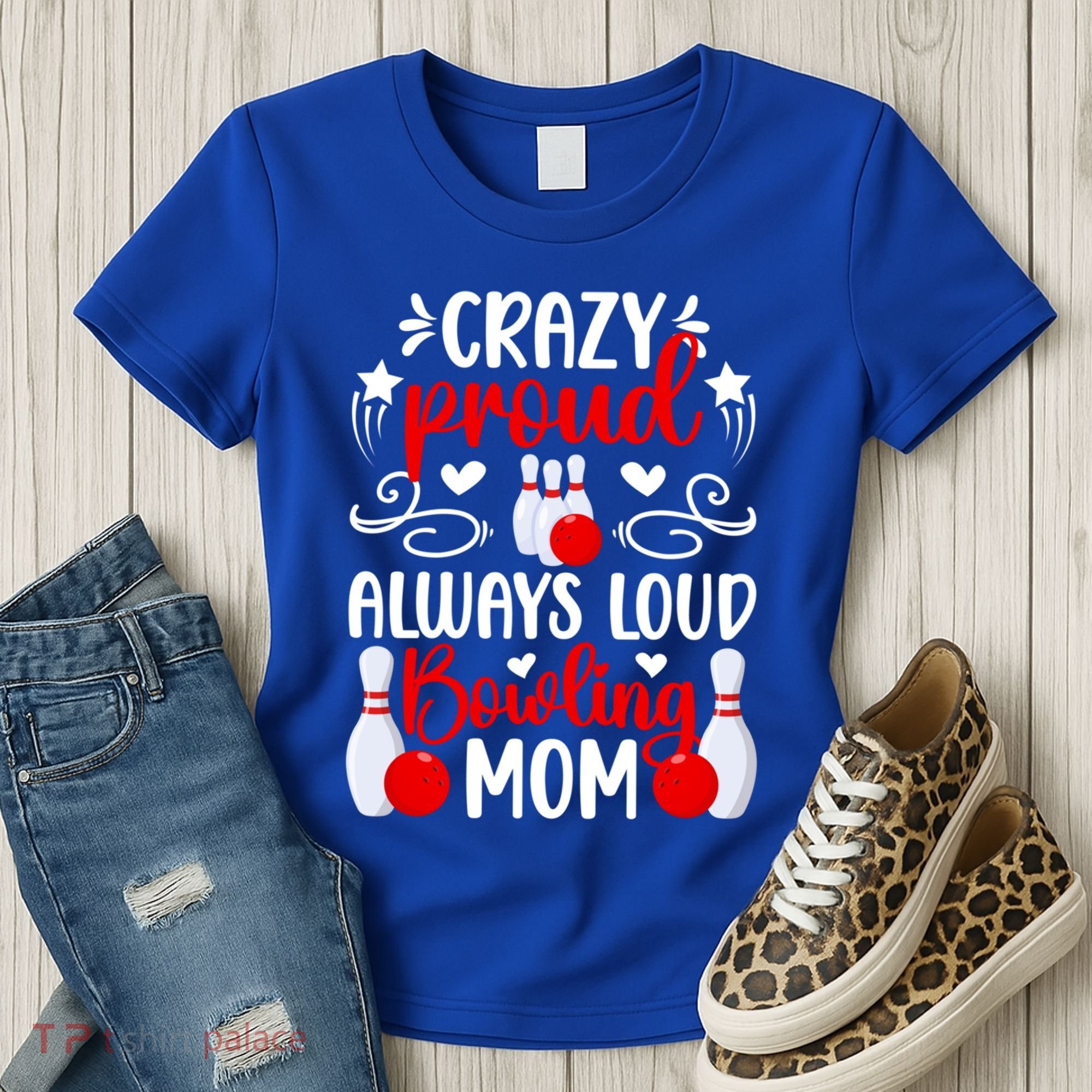 Crazy Proud Bowling Mom Of A Bowler Mama Bowling Mother Meaningful Gift Women's T-Shirt