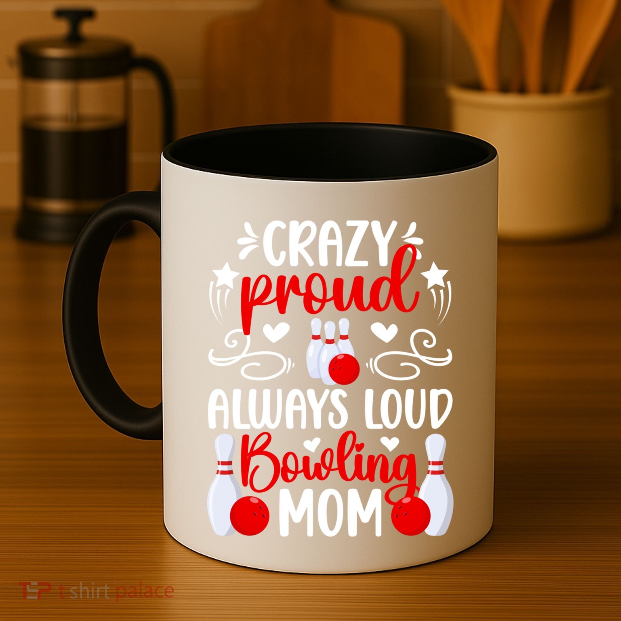 Crazy Proud Bowling Mom Of A Bowler Mama Bowling Mother Gift Coffee Mug