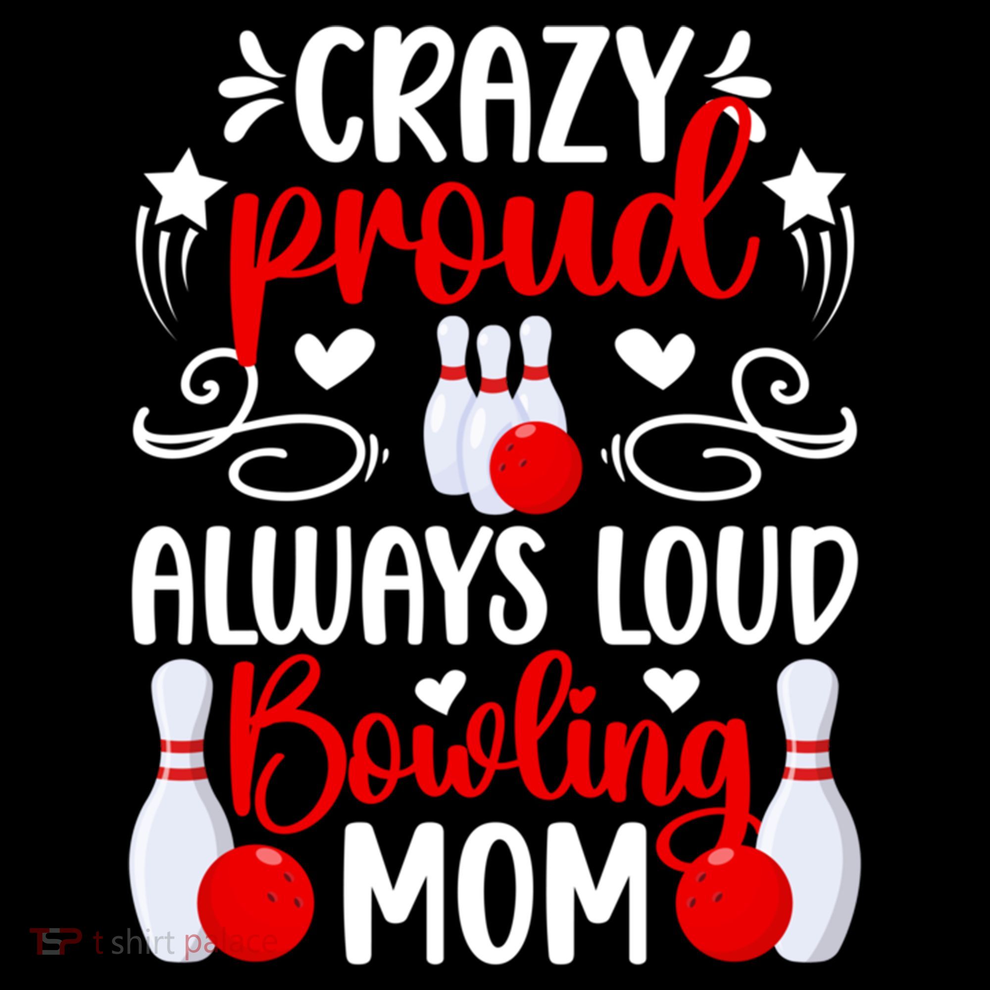 Crazy Proud Bowling Mom Of A Bowler Mama Bowling Mother Gift Coffee Mug