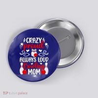 Crazy Proud Bowling Mom Of A Bowler Mama Bowling Mother Gift Button thumb 0