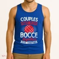 Couples Play Bocce Together Stay Together Bocce Ball Gift Tank Top thumb 3