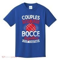 Couples Play Bocce Together Stay Together Bocce Ball Gift Kids T-Shirt thumb 0