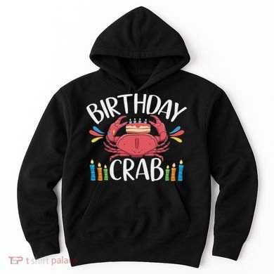Crab Party Birthday Crab Birthday Hoodie