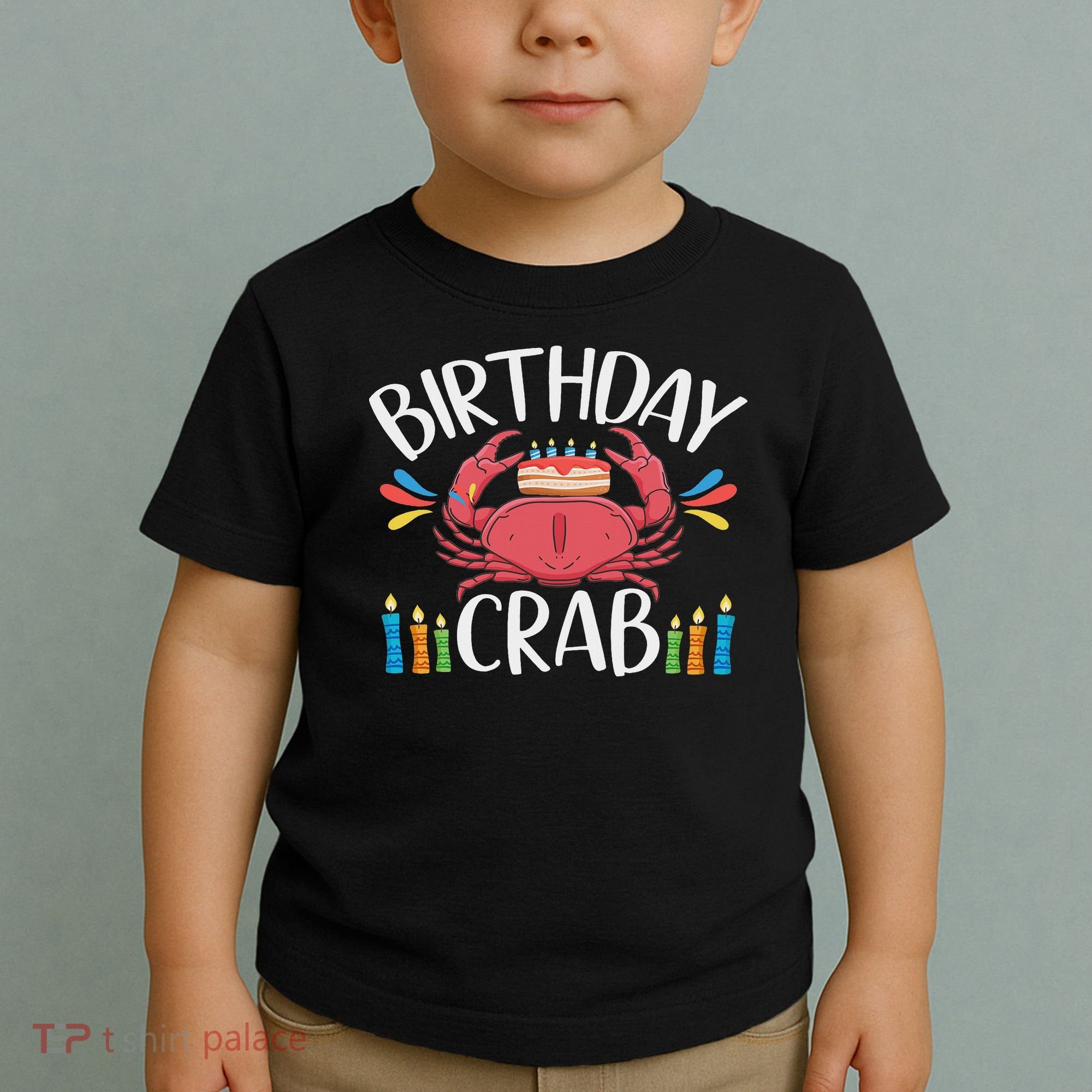 Crab Party Birthday Crab Birthday Toddler T-Shirt