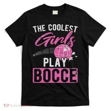 Coolest Play Bocce Ball T-Shirt