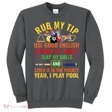 Cool Pool Billiards Billiard Player Table Sport Game Play Gift Sweatshirt