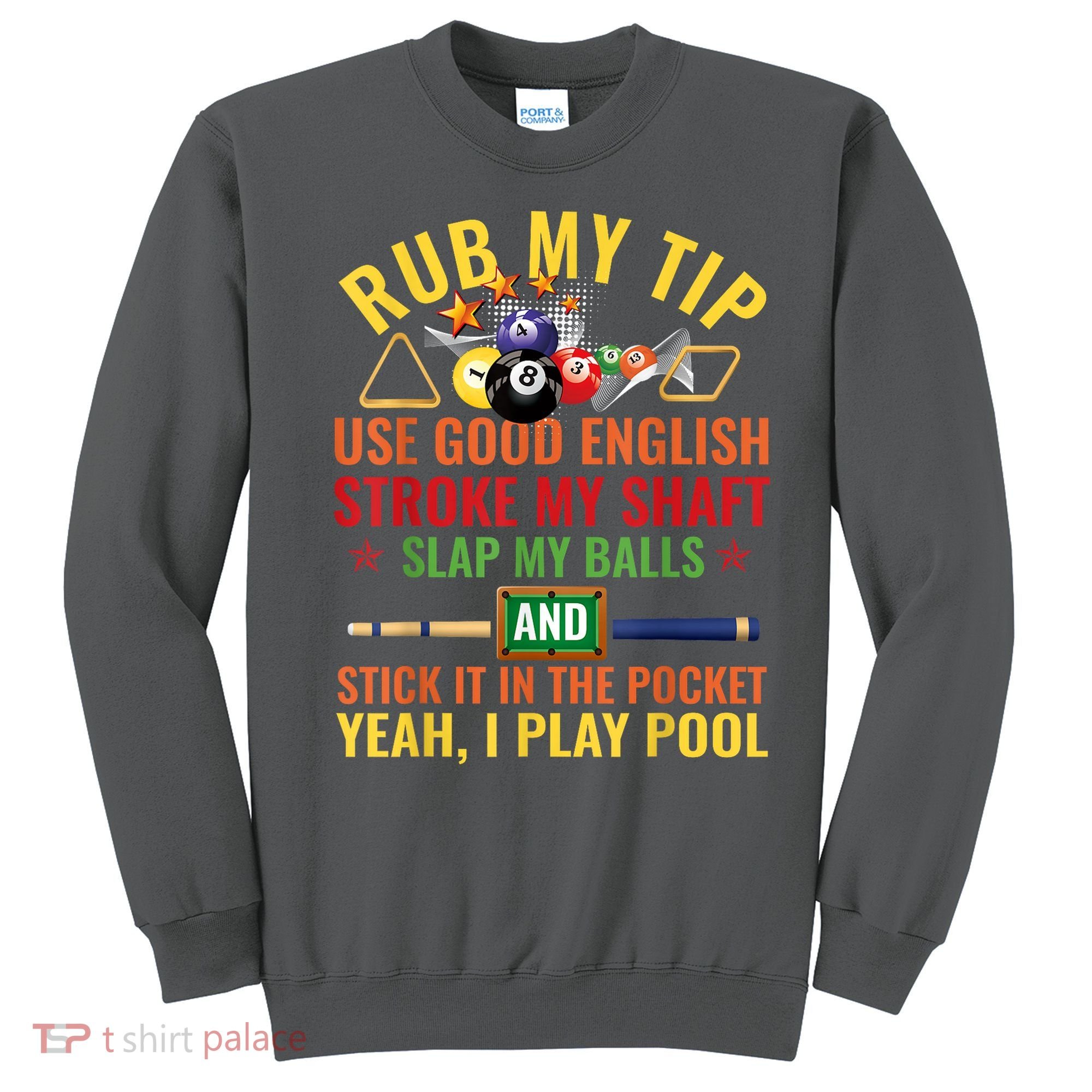 Cool Pool Billiards Billiard Player Table Sport Game Play Gift Sweatshirt
