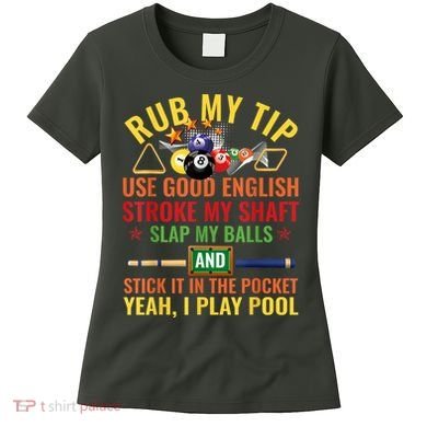 Cool Pool Billiards Billiard Player Table Sport Game Play Gift Women's T-Shirt