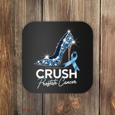 Crush Prostate Cancer Awareness Light Blue Ribbon High Coaster