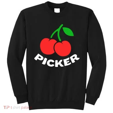 Cherry Picker Cherries Fruit Picking Sweatshirt