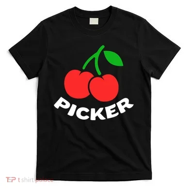 Cherry Picker Cherries Fruit Picking T-Shirt