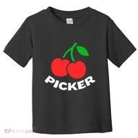 Cherry Picker Cherries Fruit Picking Toddler T-Shirt thumb 0
