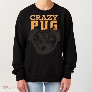 Crazy Pug Women's Sweatshirt