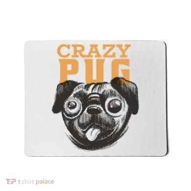 Crazy Pug Mousepad