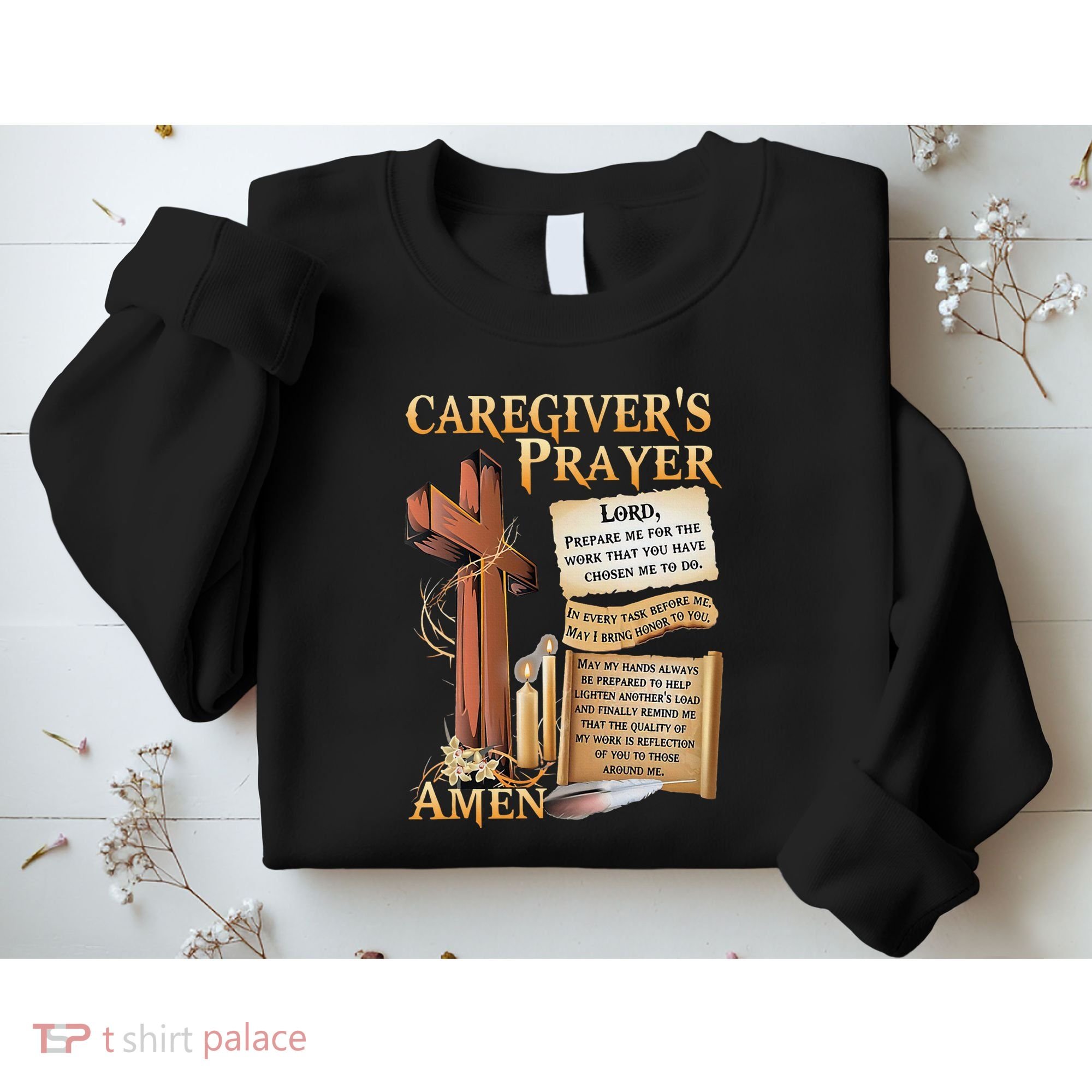 CaregiverS Prayer Christian Cross Faith Hope Love Jesus Sweatshirt