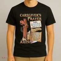 CaregiverS Prayer Christian Cross Faith Hope Love Jesus T-Shirt thumb 3