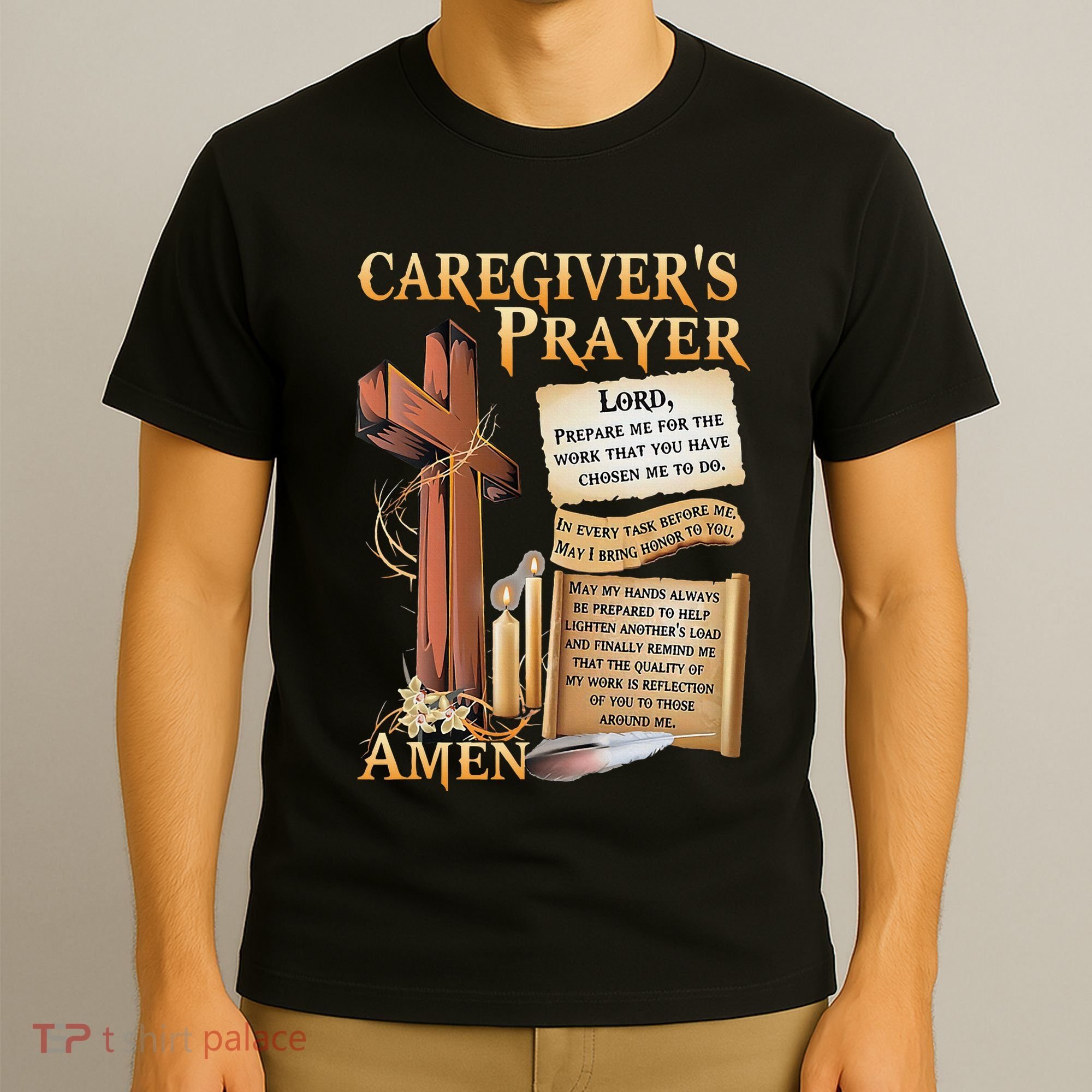 CaregiverS Prayer Christian Cross Faith Hope Love Jesus T-Shirt