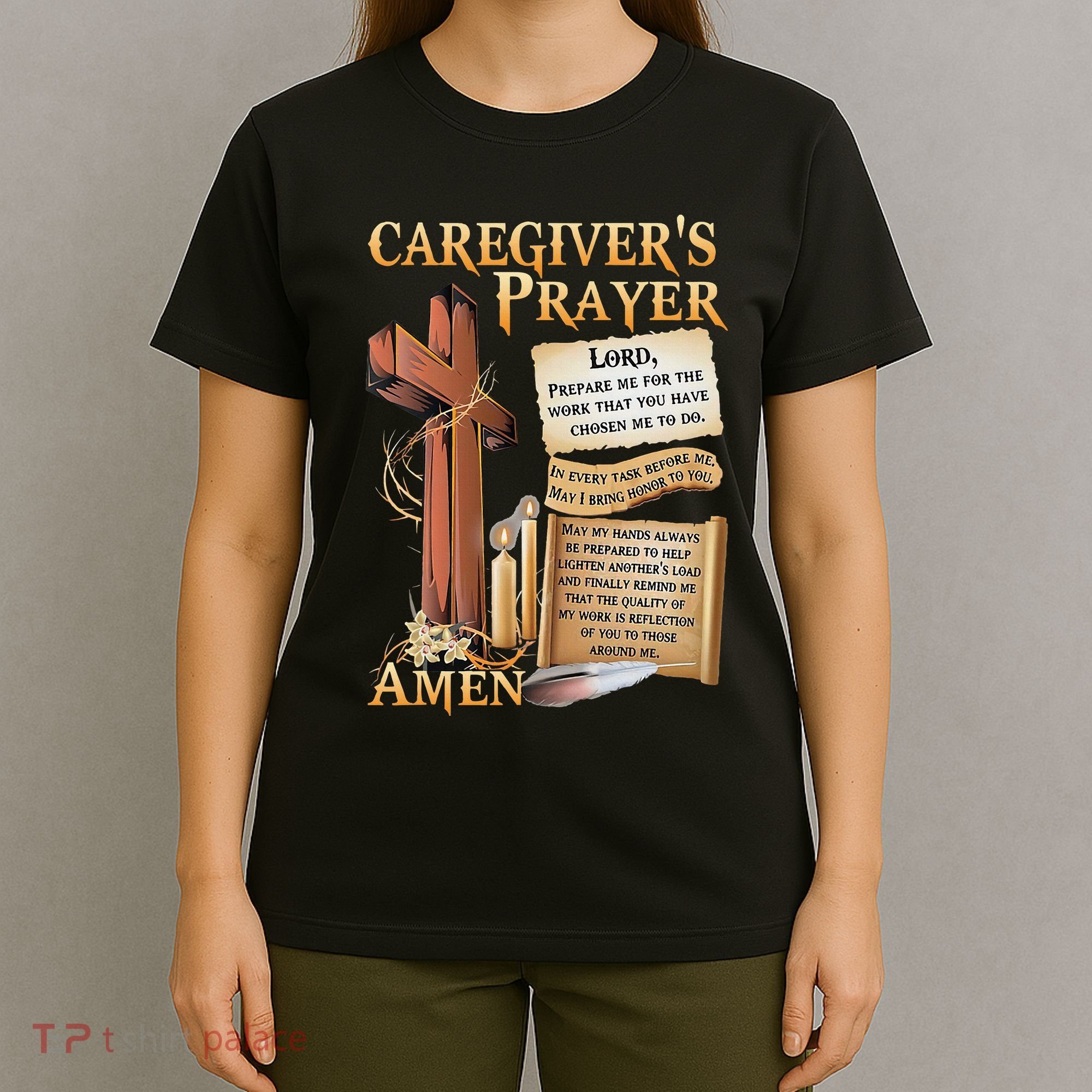 CaregiverS Prayer Christian Cross Faith Hope Love Jesus T-Shirt