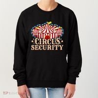 Circus Party Circus Security Women's Sweatshirt thumb 0