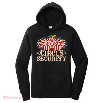 Circus Party Circus Security Women's Hoodie