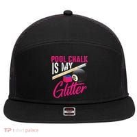 Cute Pool Chalk Is My Funny Billiard Players Game Gift 7 Panel Mesh Trucker Snapback Hat thumb 0