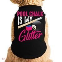 Cute Pool Chalk Is My Funny Billiard Players Game Gift Doggie Tank thumb 0