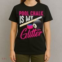 Cute Pool Chalk Is My Funny Billiard Players Game Gift T-Shirt thumb 4