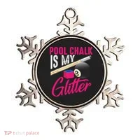 Cute Pool Chalk Is My Funny Billiard Players Game Gift Ornament thumb 0