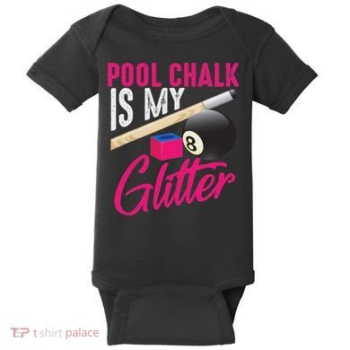 Cute Pool Chalk Is My Funny Billiard Players Game Gift Baby Bodysuit