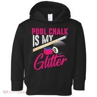 Cute Pool Chalk Is My Funny Billiard Players Game Gift Toddler Hoodie thumb 0