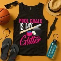 Cute Pool Chalk Is My Funny Billiard Players Game Gift Tank Top thumb 4