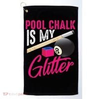 Cute Pool Chalk Is My Funny Billiard Players Game Gift Golf Towel thumb 0