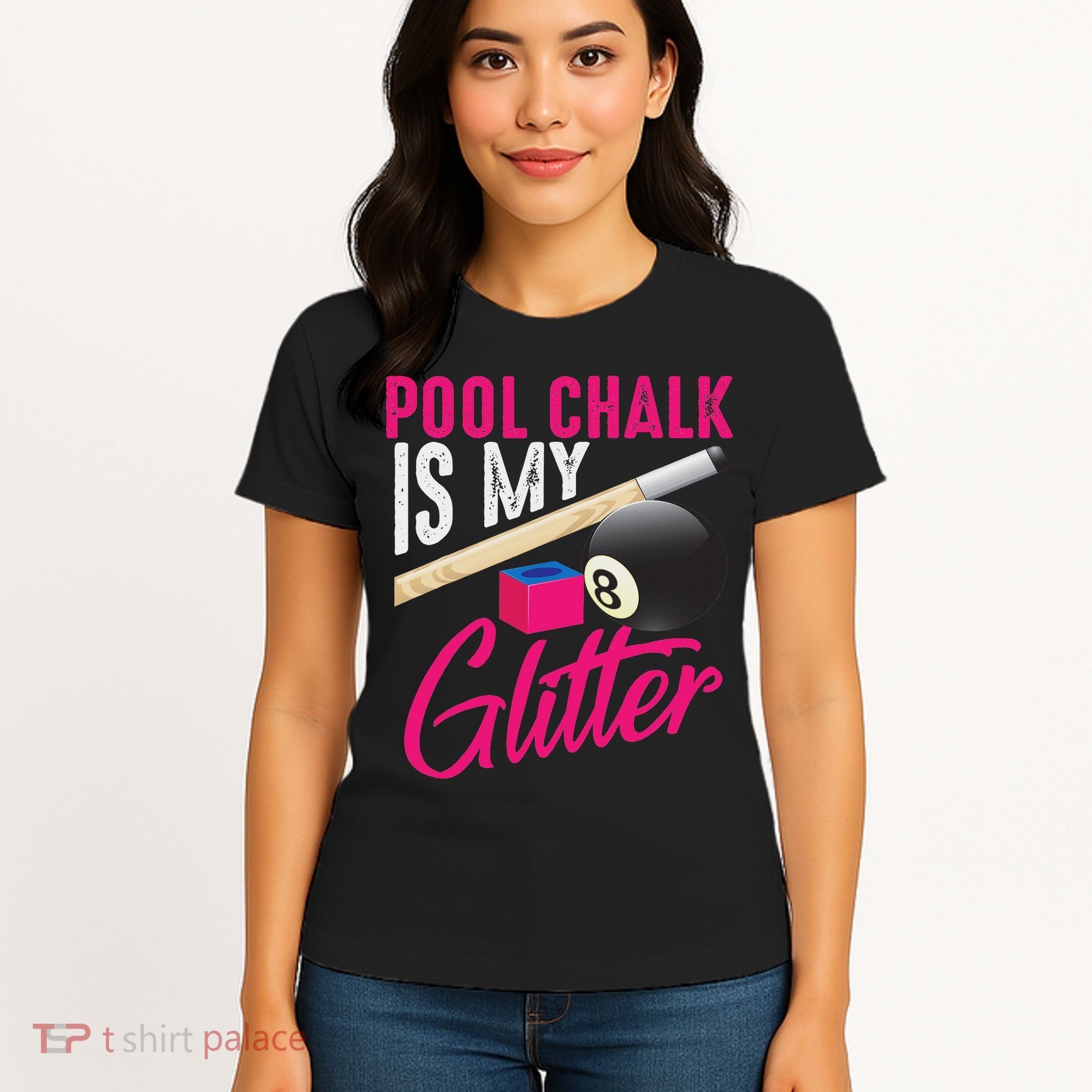Cute Pool Chalk Is My Funny Billiard Players Game Gift Women's T-Shirt
