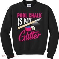 Cute Pool Chalk Is My Funny Billiard Players Game Gift Kids Sweatshirt thumb 0