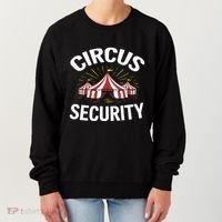 Circus Party Circus Security Women's Sweatshirt thumb 0
