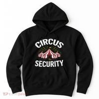 Circus Party Circus Security Hoodie thumb 0
