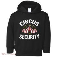 Circus Party Circus Security Toddler Hoodie thumb 0