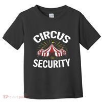 Circus Party Circus Security Toddler T-Shirt thumb 0