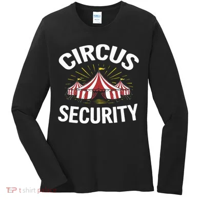 Circus Party Circus Security Women's Long Sleeve Shirt