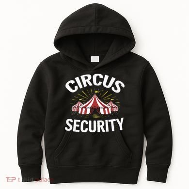 Circus Party Circus Security Kids Hoodie