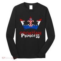 Croatian Princess Crown Croatia Croatian Flag Croatian Pride Long Sleeve Shirt thumb 0