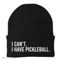 Cool Pickleball Coach With Saying I Can't I Have Pickleball Gift Beanie thumb 0