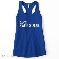 Cool Pickleball Coach With Saying I Can't I Have Pickleball Gift Women's Tank Top thumb 0